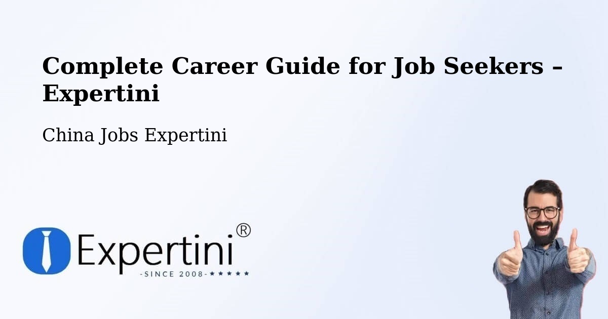 Career Guide for Job Seekers – Shaoxing - Shaoxing, China Jobs Expertini