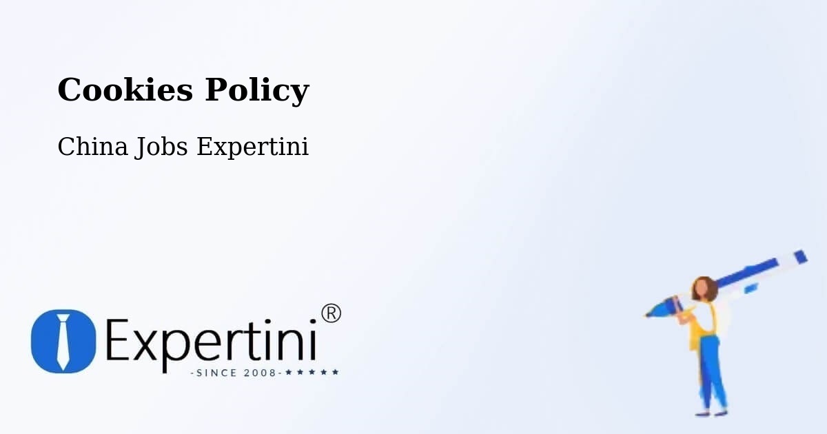 Cookie Policy – Shaoxing - China Jobs Expertini